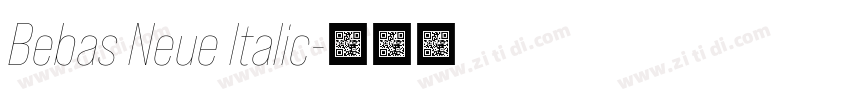 Bebas Neue Italic字体转换 Bebas Neue Italic字体转换